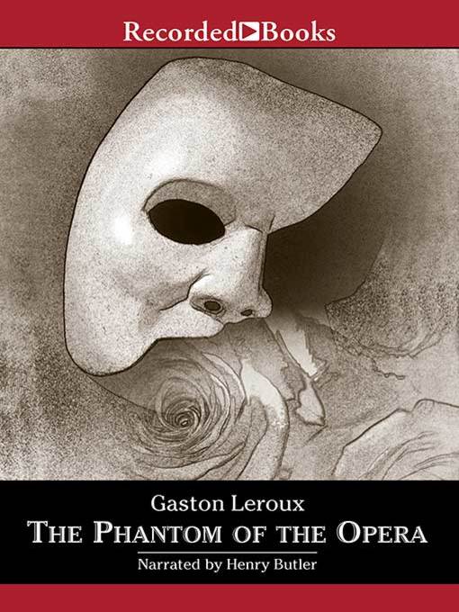 Title details for The Phantom of the Opera by Gaston Leroux - Available